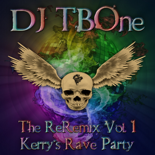 DJ TBOne - The Reremixxx vol. 1 - Kerry's Rave Party