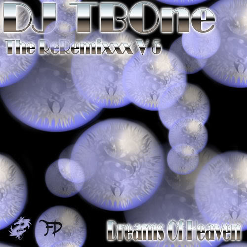 DJ TBOne - The Reremixxx vol. 5 - Dreams of Heaven